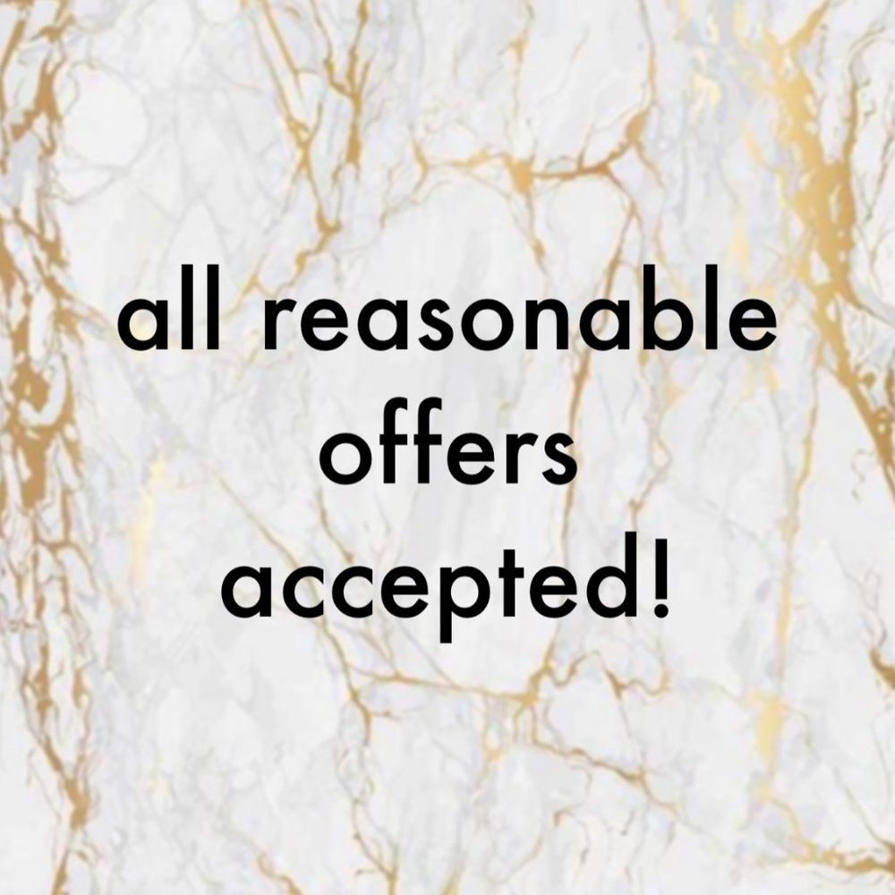 All Reasonable Offers Accepted!